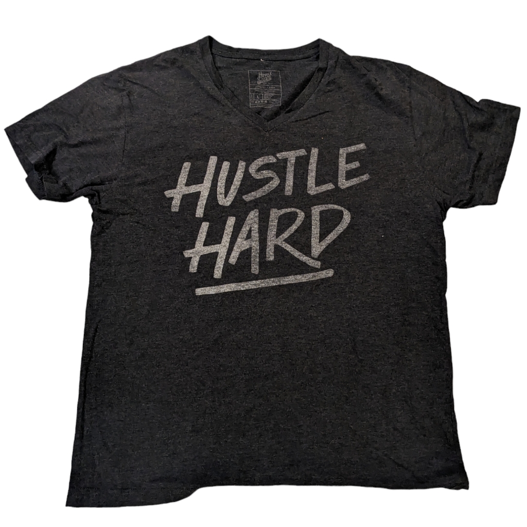 Hustle Hard Tee